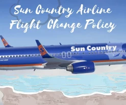 Sun Country Airlines Flight Change Policy